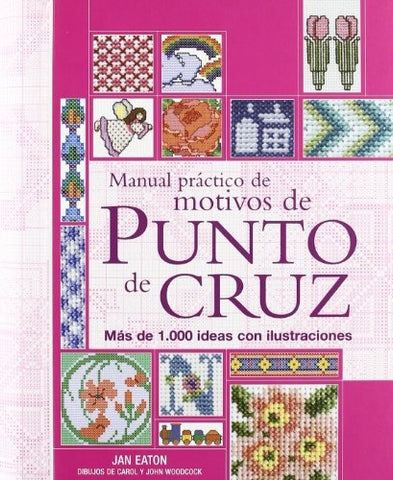 Manual práctico de motivos de PUNTO CRUZ | Jan Eaton