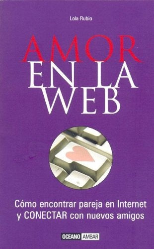 AMOR EN LA WEB (AUT) | Lola Rubio
