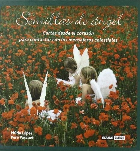 SEMILLAS DE ANGEL | Nuria Antón