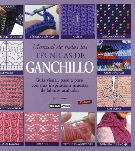 MANUAL DE TODAS LAS TECNICAS DE GANCHILLO | JAN EATON