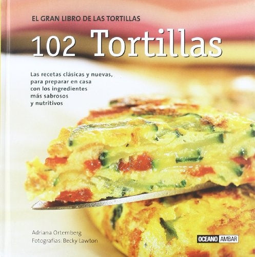 102 TORTILLAS | ADRIANA ORTEMBERG