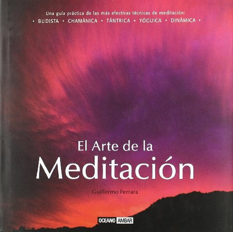 ARTE DE LA MEDITACION, EL | GUILLERMO. FERRARA