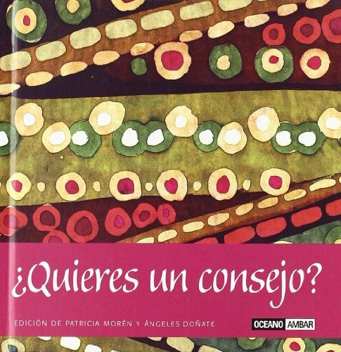 ¿QUIERES UN CONSEJO? | PATRICIA (EDIT.) MOREN
