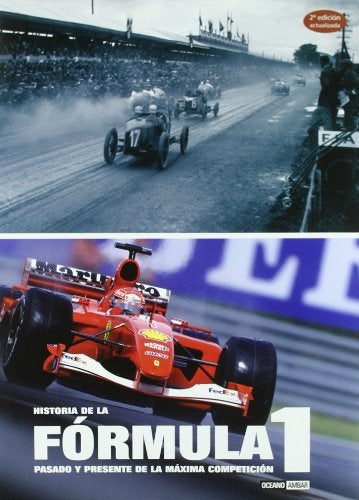 HISTORIA DE LA FORMULA 1 | AA.VV.