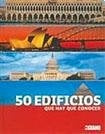 50 EDIFICIOS QUE HAY QUE CONOCER.. | ISABEL KUHL