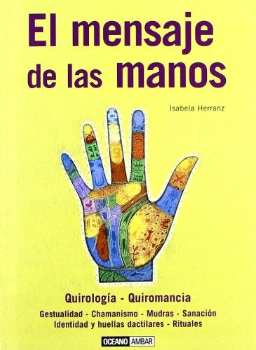 MENSAJE DE LAS MANOS, EL | ISABELA HERRANZ