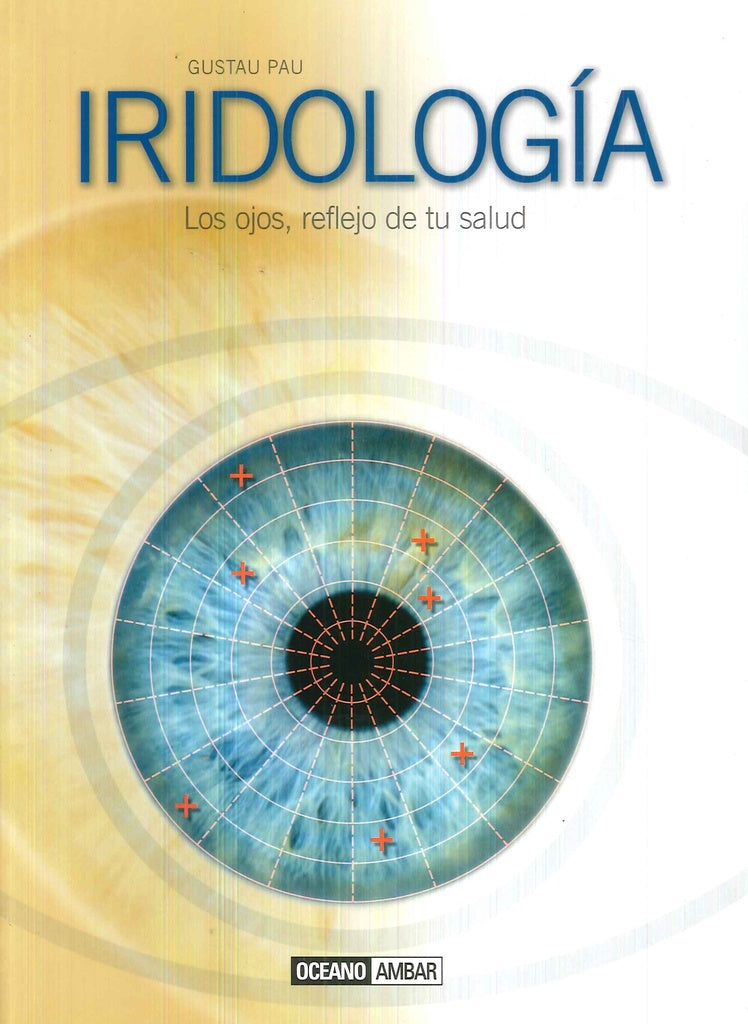 IRIDOLOGIA | GUSTAU PAU