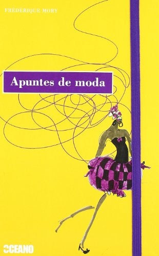APUNTES DE MODA.. | FREDERIQUE MORY