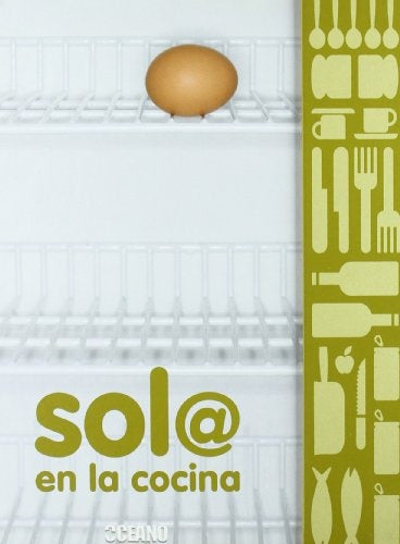 SOL@ EN LA COCINA | EDITORES DE OCEANO