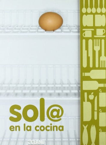 SOL@ EN LA COCINA | EDITORES DE OCEANO