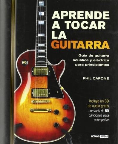 APRENDE A TOCAR LA GUITARRA | PHIL CAPONE
