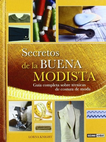 SECRETOS DE LA BUENA MODISTA | LORNA KNIGHT