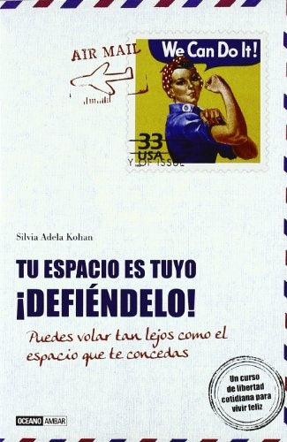 TU ESPACIO ES TUYO ¡DEFIENDELO! | SILVIA ADELA KOHAN