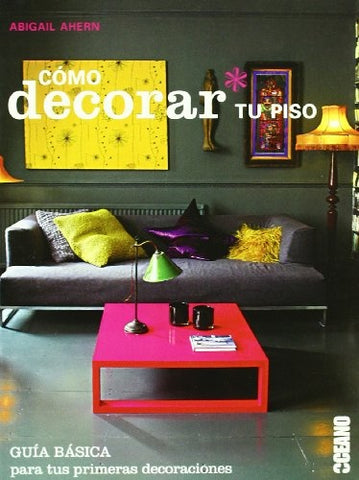 COMO DECORAR TU PISO | ABIGAIL AHERN