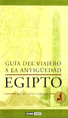 GUIA DEL VIAJERO A LA ANTIGUEDAD: EGIPTO | CHARLOTTE BOOTH