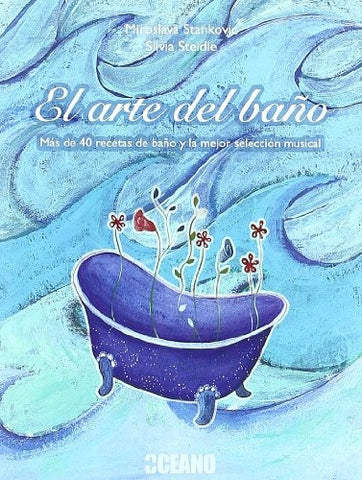 ARTE DEL BAÑO, EL | M. / STEIDLE  S. STANKOVIC