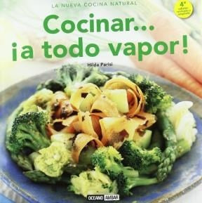 COCINAR... ¡A TODO VAPOR!
