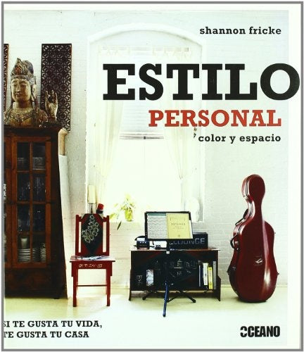 ESTILO PERSONAL- COLOR Y ESPACIO | SHANNON FRICKE