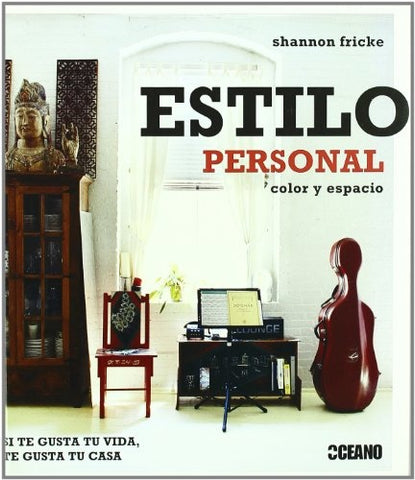 ESTILO PERSONAL- COLOR Y ESPACIO | SHANNON FRICKE