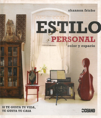 ESTILO PERSONAL- COLOR Y ESPACIO | SHANNON FRICKE