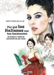 POR QUE LAS ITALIANAS SON TAN FASCINANTES | MARTA COPEIRO DEL VILLAR