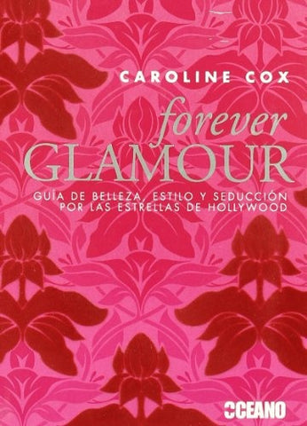 FOREVER GLAMOUR | CAROLINE COX