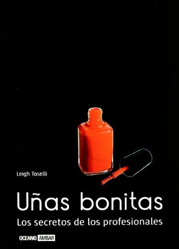 UÑAS BONITAS | LEIGH TOSELLI