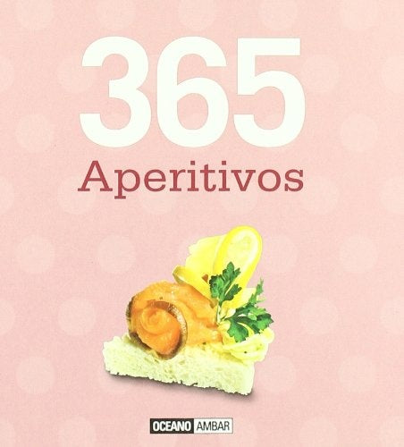 365 APERITIVOS | SARA ALLEN