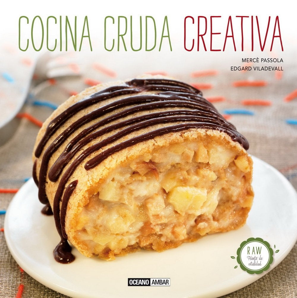 COCINA CRUDA CREATIVA | EDGARD PASSOLA MERCE / VILADEVALL