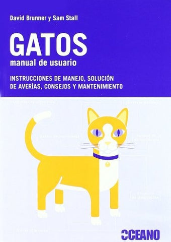 GATOS. MANUAL DE USUARIO | DAVID / STALL  SAM BRUNNER