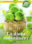 LA DIETA ANTICANCER (CON DETALLES).. | MARIA TRANSITO LOPEZ