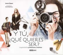 y tu, ¿que quieres ser? | Irene Claver