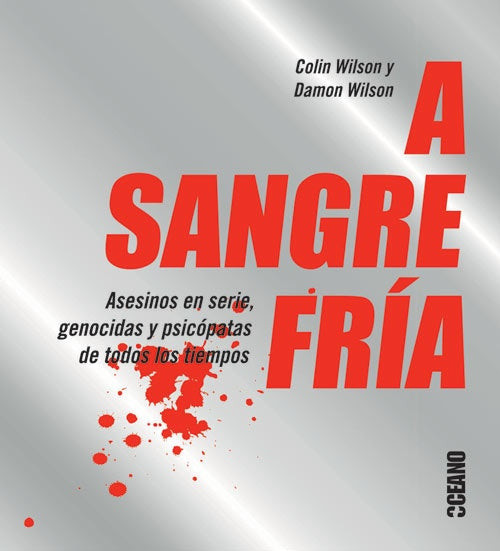 A SANGRE FRIA. | wilson colin