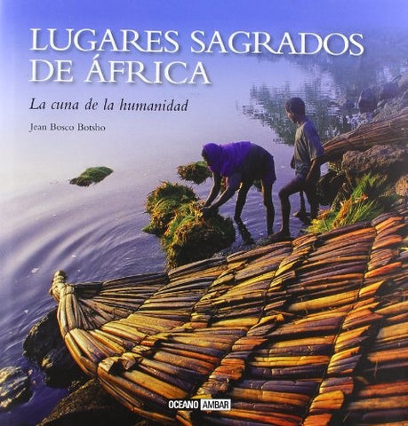 Lugares Sagrados de Africa | Bosco Botsho
