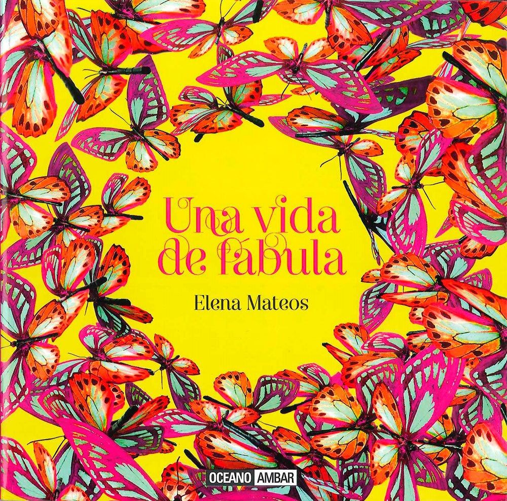 Una vida de fábula  | Elena  Mateos