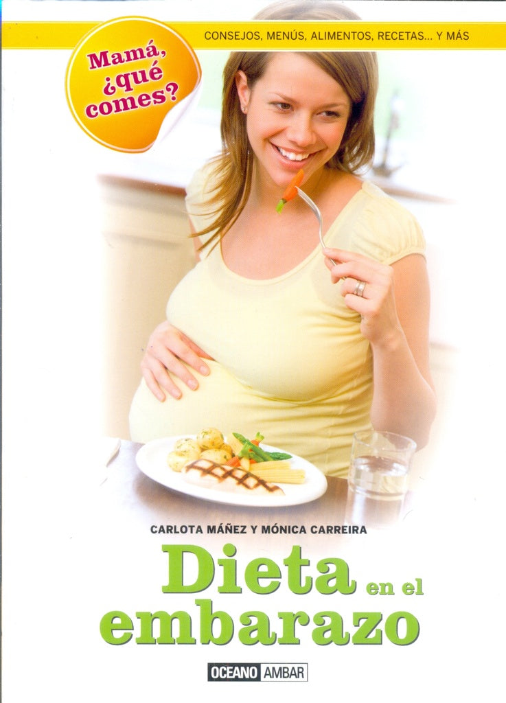 Dieta en el embarazo  | Carlota Mañez