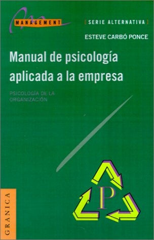 MANUAL DE PSICOLOGIA APLICADA A LA EMPRESA