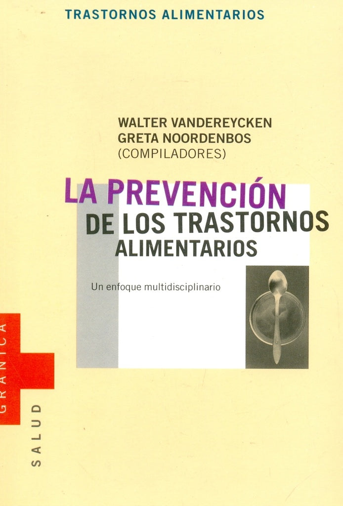 PREVENCION DE LOS TRASTORNOS ALIMENTARIOS.. | WALTER  Vandereycken