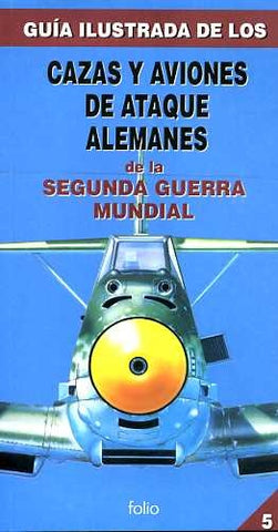 CAZAS Y AVIONES DE ATAQUE ALEMANES..