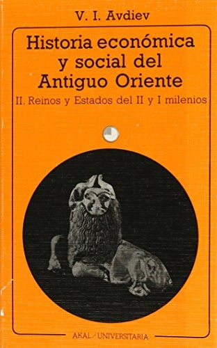 Historia económica y social del Antiguo Oriente II: reinos y estados del II y I milenios | V. I. Avdiev