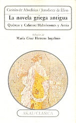 La novela griega antigua | María Cruz Herrero Ingelmo