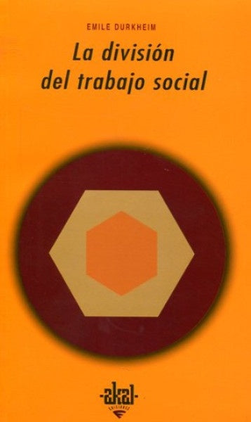La división del trabajo social | Durkheim-García Posada