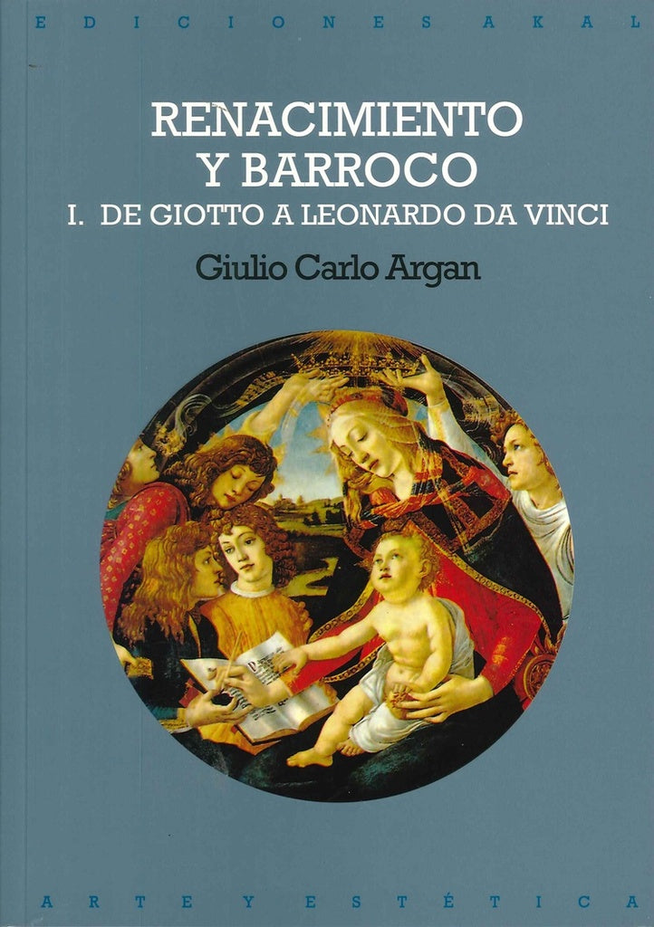Renacimiento y Barroco I | Giulio Carlo Argan