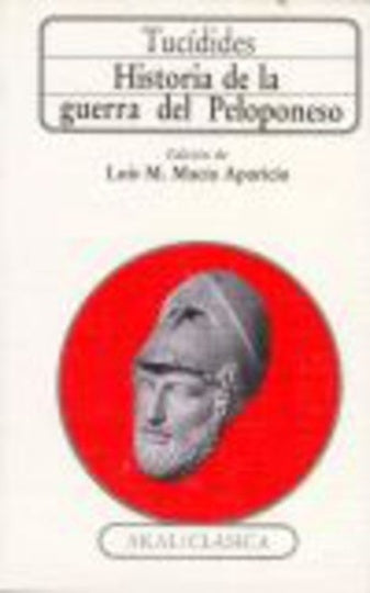 Historia de la guerra del Peloponeso | Tucídides-Macía Aparicio