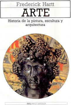 Arte: historia de la pintura, escultura y arquitectura | Frederick Hartt