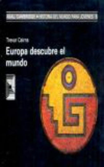 Europa descubre el mundo | Cairns-Lassaletta Cano