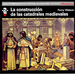 La construcción de las catedrales medievales | Percy Watson