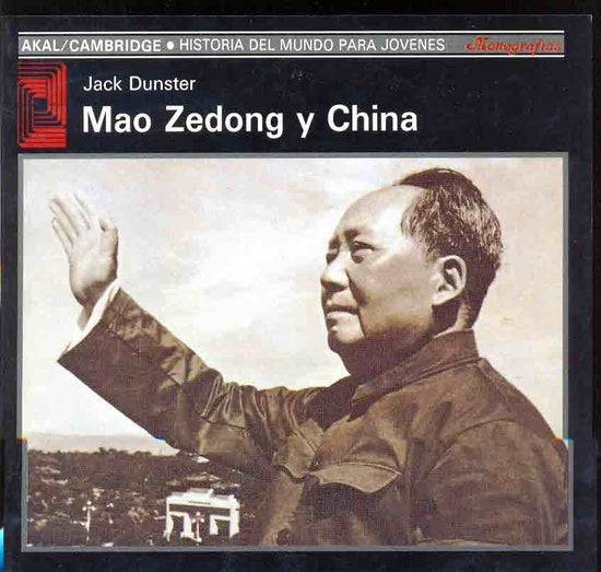 Mao Zedong y China | Jack Dunster