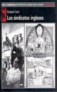Los sindicatos ingleses | Elizabeth Gard