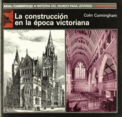 La construcción en la época victoriana | Colin Cunningham
